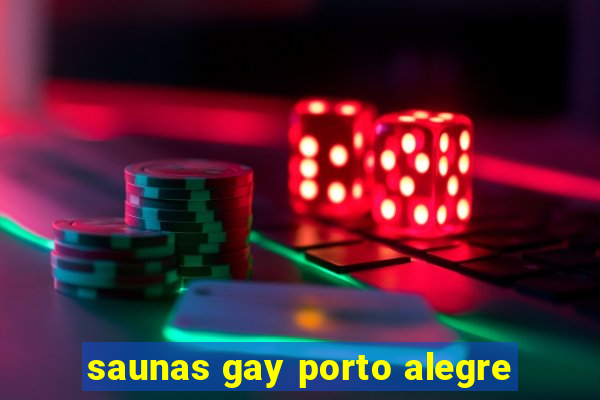 saunas gay porto alegre